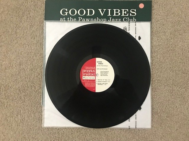 Good Vibes At The Pawnshop Jazz Club Vinyl "Proprius Label"
